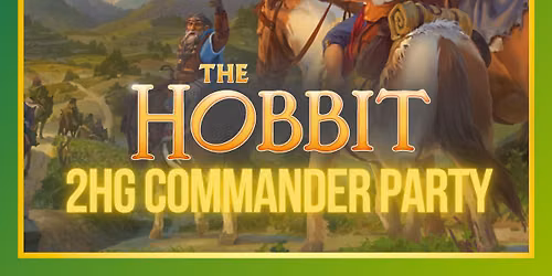 MTG: The Hobbit 2HG Commander Party on 11-09-2026