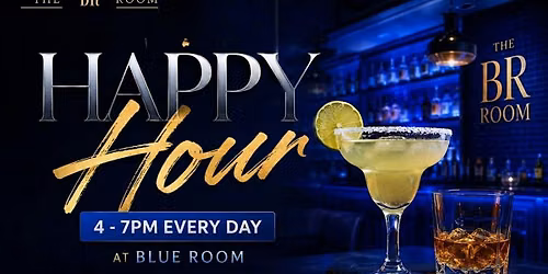Happy Hour (Daily) by Blue Room Bar & Grill - Prime Time Events