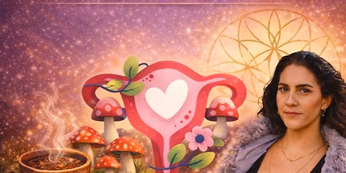 Mushwomb Sacred 1 day Women's Retreat 