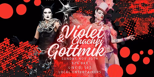 An Evening with Violet Chachki & Gottmik