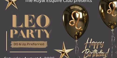 THE 30 & OVER LEO PARTY