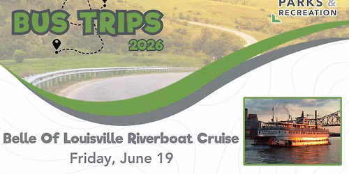 Bus Trip - Belle of Louisville Riverboat Cruise