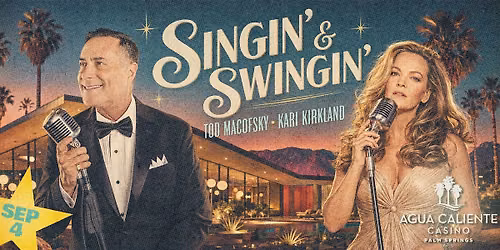 Singin\u2019 & Swingin\u2019 with Tod Macofsky and Kari Kirkland
