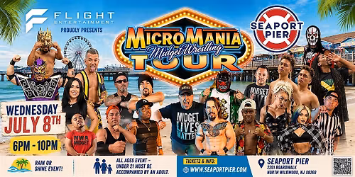 MicroMania Wrestling Tour at Seaport Pier 7-8-26 | Rain or Shine | All Ages