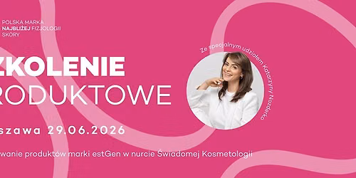 Szkolenie produktowe estGen - Warszawa