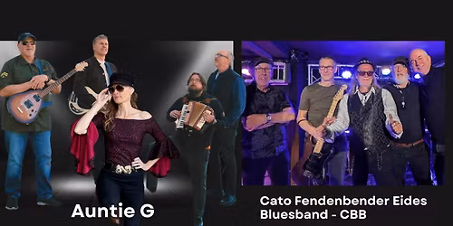Dobbelkonsert: Auntie G + Cato Fenderbenders Bluesband - CBB \ud83c\udfb6