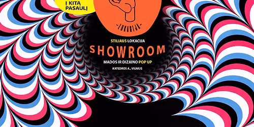 Stiliaus LOKACIJA: SHOWROOM | Kult\u016bros naktis 2026
