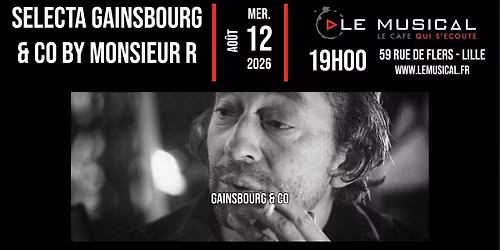 Soir\u00e9e selecta Gainsbourg & Co by Monsieur R