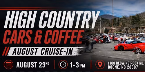 High Country Cars & Coffee 2026 August Cruise-In
