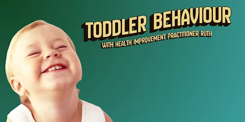 Wh\u0101nau Workshop - Toddler Behaviour