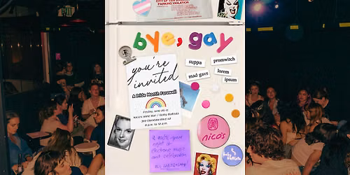 Bye, Gay: A Pride Month Farewell | dancing & wine @ nico's
