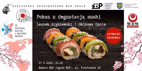 POKAZ Z DEGUSTACJ\u0104 SUSHI | OKINAWA OPOLE | 10. FESTIWAL KULTUR I J\u0118ZYK\u00d3W \u015aWIATA | JAPONIA \ud83c\udf0f \ud83c\uddef\ud83c\uddf5