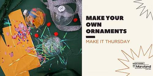 Make It Thursday: Make Your Own Ornaments