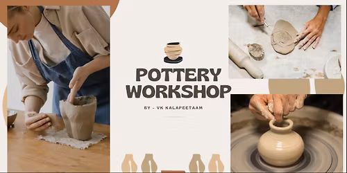 Pottery Workshop by VK KalaPeetam