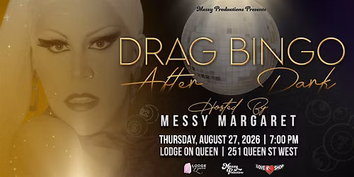 Messy's Drag Bingo After Dark Toronto