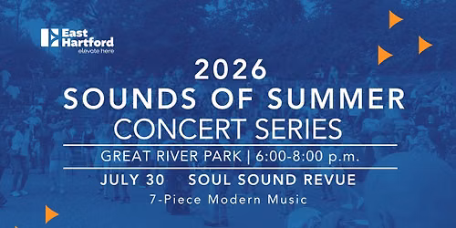 2026 Sounds of Summer Concert Series - Soul Sound Revue