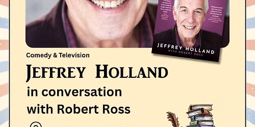 HI-DE-HI it's Jeffrey Holland in conversation with Robert Ross