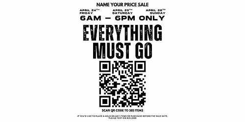 EVERYTHING MUST GO SALE