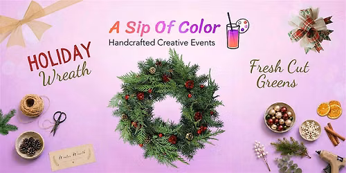 Holiday Wreath Workshop: Create Your Own Fresh Wreath This Season