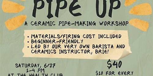 Ceramic Pipe-Making Workshop