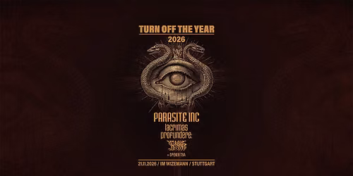 TURN OFF THE YEAR 2026 mit Parasite Inc., Lacrimas Profundere und Defocus