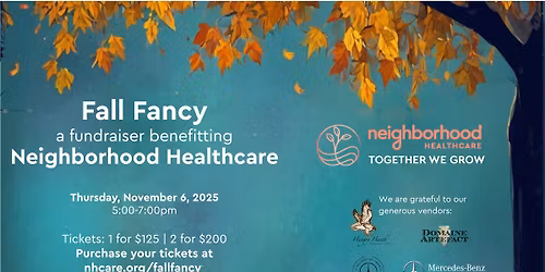 Fall Fancy Fundraising Benefiting Neighborhood Healthcare
