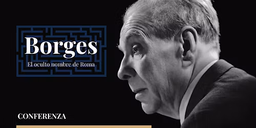 Conferenza: Borges e il labirinto