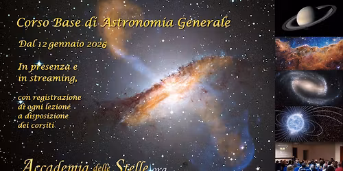 Corso Base di Astronomia Generale - Online e in presenza