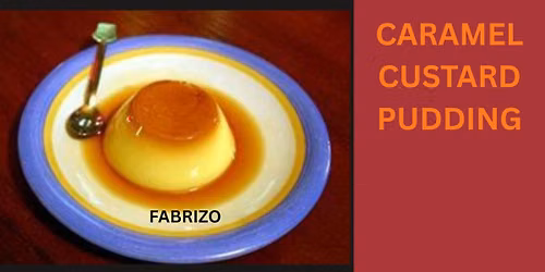 Caramel Custard Pudding