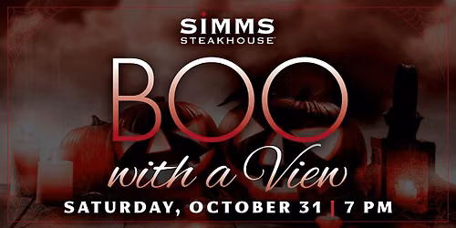 Simms Steakhouse - Boo with a View Wine Dinner