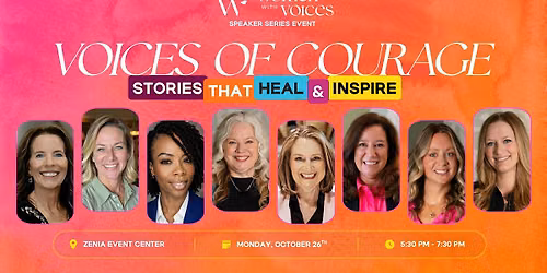 Women with Voices - "Voices of Courage"
