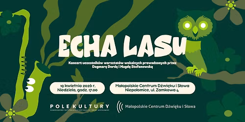 ECHA LASU || koncert uczestnik\u00f3w warsztat\u00f3w wokalnych