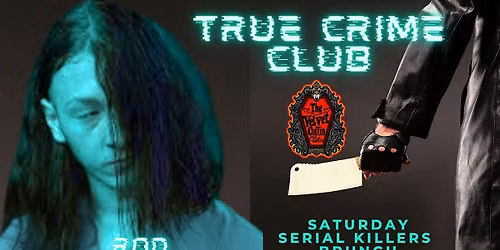 True Crime Club Brunch: Rod Ferrell