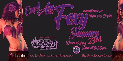 Oops! All Foxy: a Benefit Show for Miss Foxy D'Ville