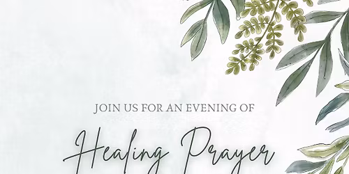 Healing Prayer & Worship for Lindsey Garcia