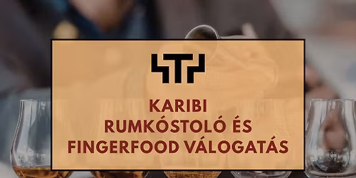 Karibi rumk\u00f3stol\u00f3 \u00e9s fingerfood v\u00e1logat\u00e1s