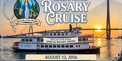 6th Annual Rosary Cruise