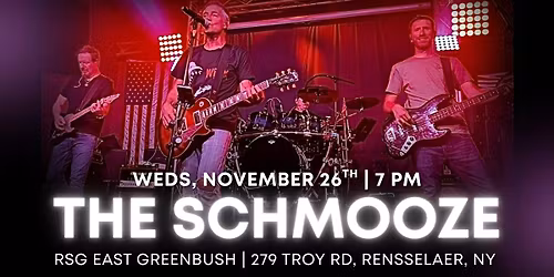 The Schmooze LIVE at RSG East Greenbush! \ud83c\udfb6\ud83c\udf89