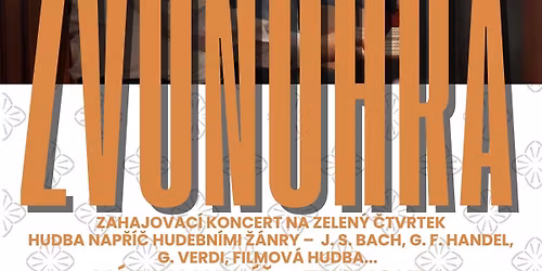 Zahajovac\u00ed VELIKONO\u010cN\u00cd KONCERT ZVONOHRY
