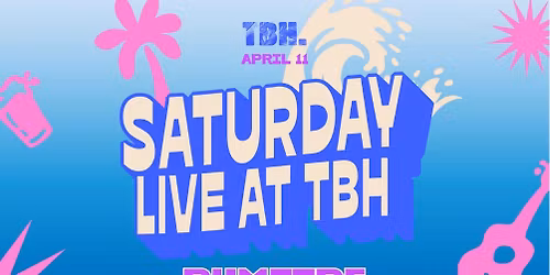 SATURDAY LIVE AT TBH | FT. RUMFIRE