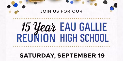 EGHS Class of 11\u2019 15 Year Reunion