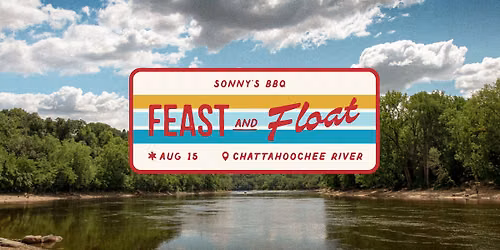 Sonny's BBQ Feast & Float @ Chattahoochee River \ud83c\udf0a