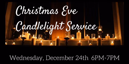 Christmas Eve Candlelight Service