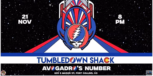 Tumbledown Shack: Presented by Mishawaka **AT AVOGADRO'S NUMBER**