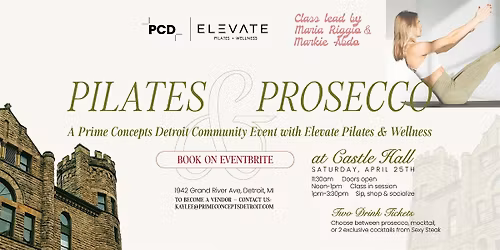 Pilates & Prosecco | Presented by PCD x Elevate Pilates