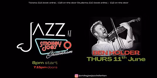 Ben Holder at Smokey Joe's (Cheltenham) Thursday 11th June