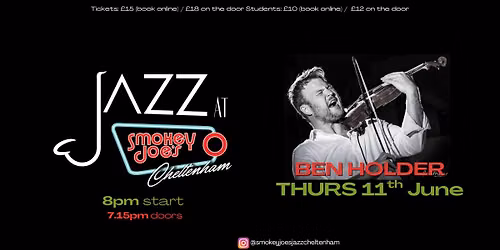 Ben Holder at Smokey Joe's (Cheltenham) Thursday 11th June