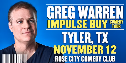 Greg Warren in Tyler, TX