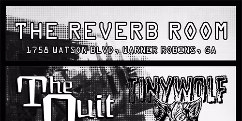 THE QUIT AND FRIENDS LIVE AT REVERB ROOM