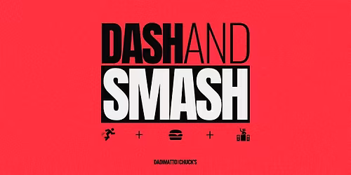 DASH AND SMASH - DADIMATTO \u00d7 CHUCK'S